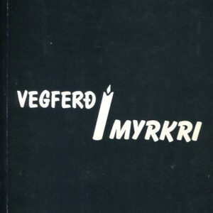 Vegferð í myrkri